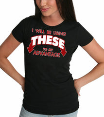 Use These To My Advantage Girl's T-Shirt