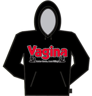 Vagina Tastes Great Hoodie