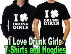 I Love Drunk Girls Adult Hoodie