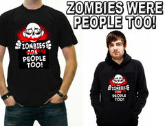 Zombie Hoodies - Zombies Were People Too Adult Hoodie