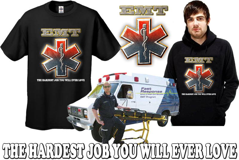 EMT The Hardest Job You Will Ever Love Adult Hoodie