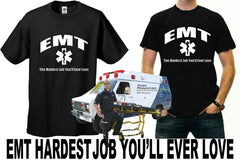 EMT The Hardest Job T-Shirt