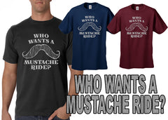 Who Wants a Mustache Ride? T-Shirt :: Mustache Ride T-Shirt