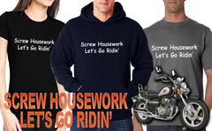 Screw Housework Let's Go Ridin'! Girls T-Shirt