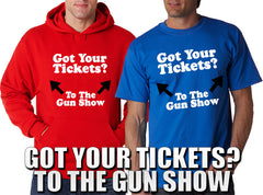 Got Your Tickets? To The Gun Show Men's T-Shirt