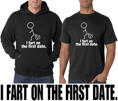 I Fart On The First Date Men's T-Shirt