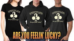 Hustler Are You Feelin' Lucky? Adult Hoodie