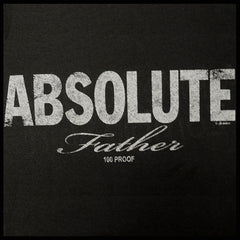 Absolute Father 100 Proof Vintage Men's T-Shirt