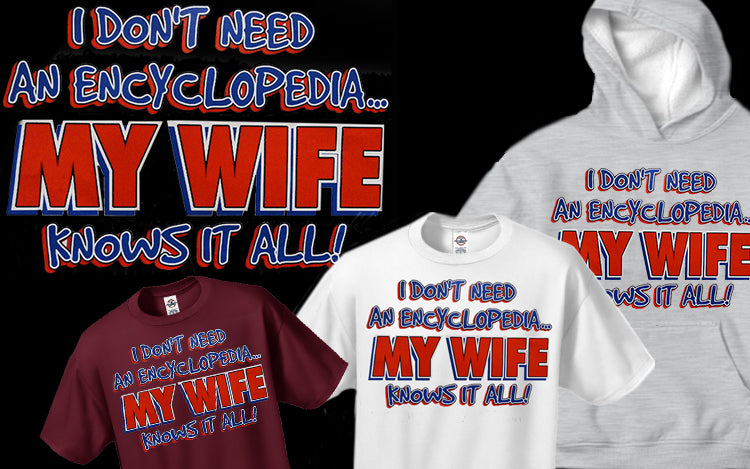 My Wife knows It All Adult Hoodie