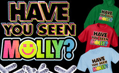 Have You Seen Molly? Girl's T-Shirt