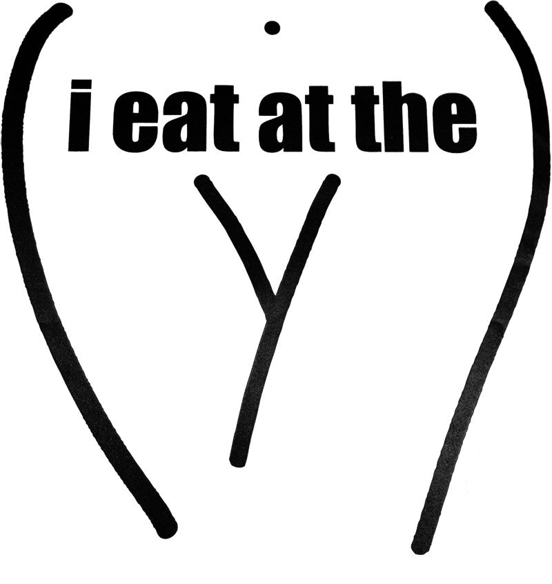I Eat At The "Y" Girls Lesbian T-Shirt