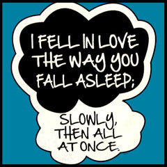 "I Fell In Love" John Green Quote from The Fault in Our Stars Kid's T-Shirt