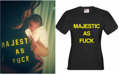 Majestic As F*ck Rihanna Baby Majesty Girl's T-shirt