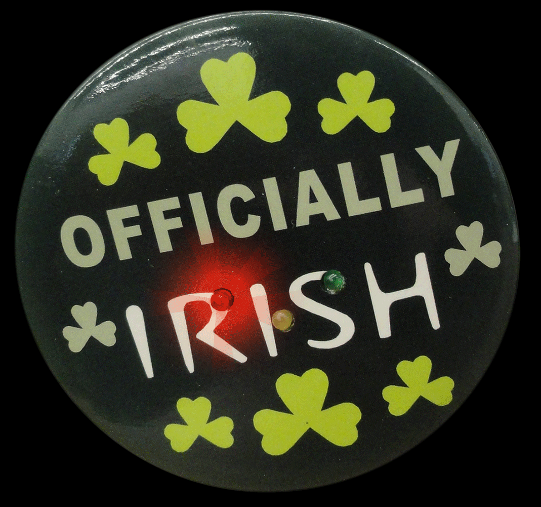 St Patrick's Day Officially Irish Light Up LED Pin