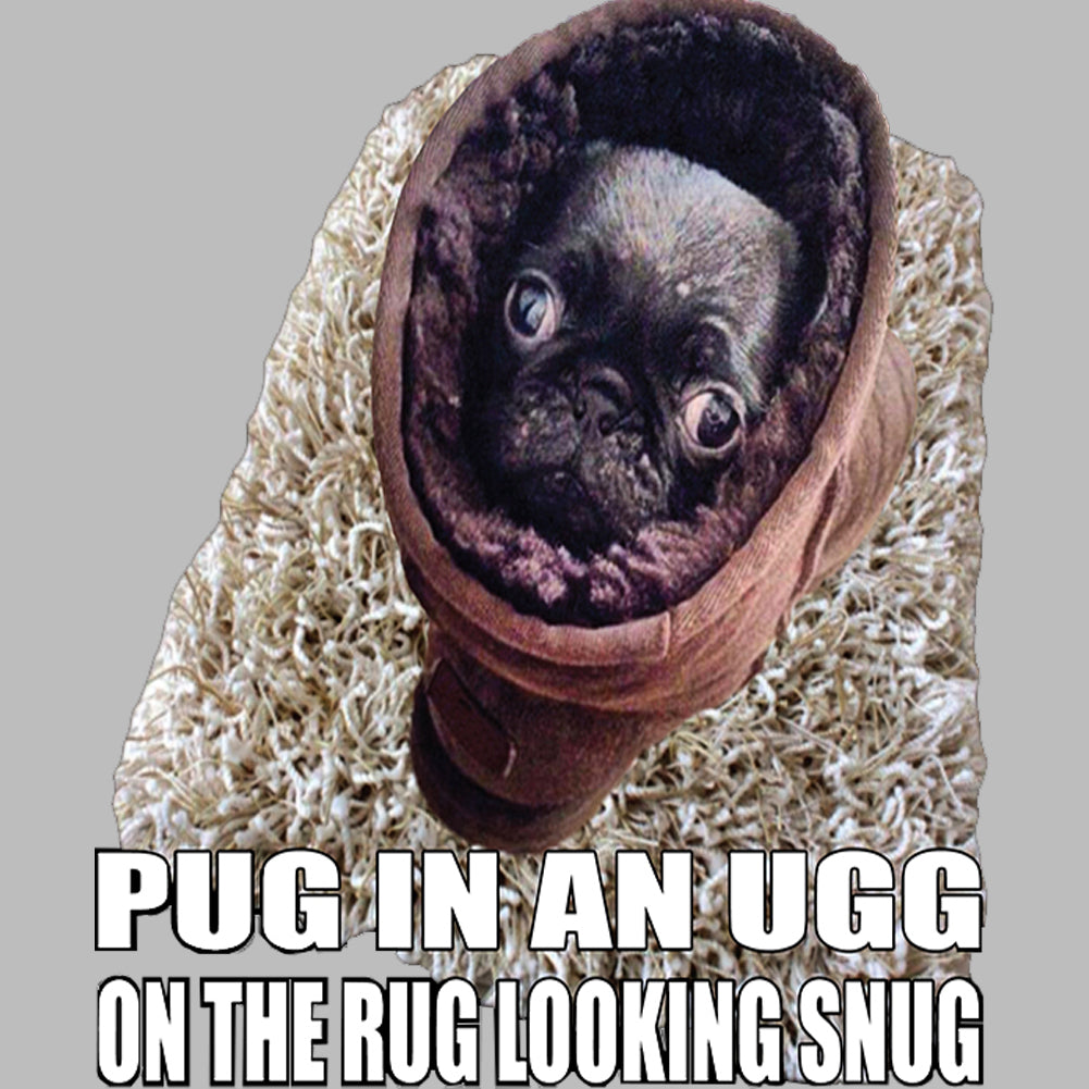 Pug In An Ugg On a Rug Looking Snug Ladies T-shirt