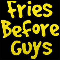 Fries Before Guys Adult Hoodie