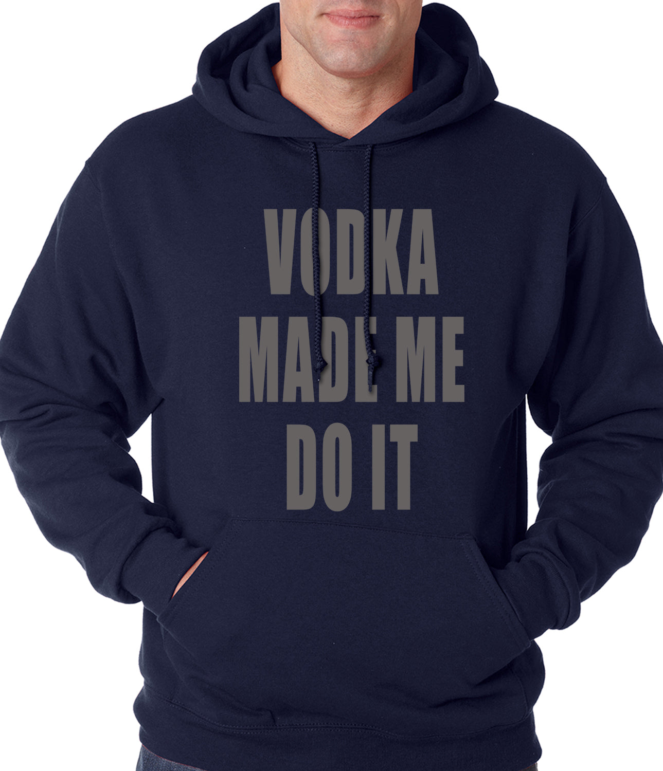 Vodka Made Me Do It Drinking Adult Hoodie
