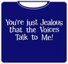 Voices Talk To Me T-Shirt –