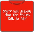 Voices Talk To Me T-Shirt
