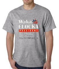 Waka Flocka for President 2016 Mens T-shirt