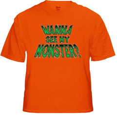 haloween T-Shirt - Wanna see My Monster T-Shirt