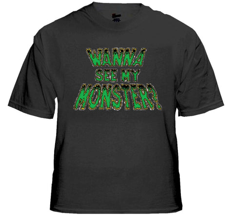 haloween T-Shirt - Wanna see My Monster T-Shirt