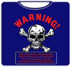 Warning Truckers Can Be Dangerous T-Shirt