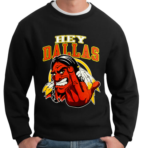 Washington Fan - Hey Dallas Adult Crewneck