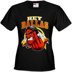 Washington Fan - Hey Dallas Girls T-shirt