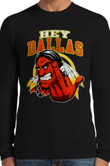 Washington Fan - Hey Dallas Thermal Long Sleeve Shirt