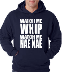 Watch Me Whip Adult Hoodie