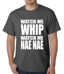 Watch Me Whip Mens T-shirt