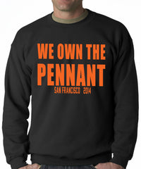 We Own The Pennant San Francisco Crewneck Sweatshirt