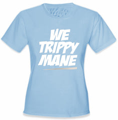 We Trippy Mane Girl's T-Shirt