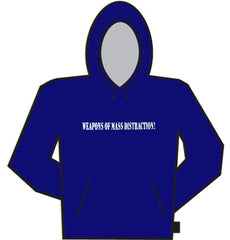 Weapons Of Mass Distraction Hoodie