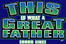 What A Great Father Looks Like T-Shirt
