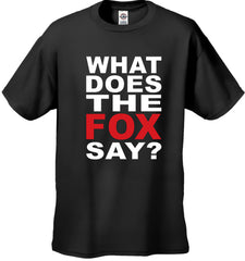 What Does The Fox Say? Men's T- Shirt