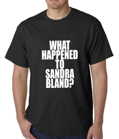 What Happened To Sandra Bland? Mens T-shirt