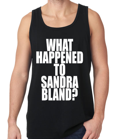 What Happened To Sandra Bland? Tank Top
