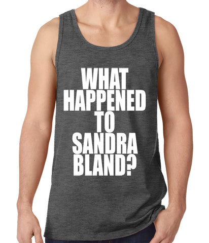 What Happened To Sandra Bland? Tank Top