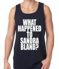 What Happened To Sandra Bland? Tank Top