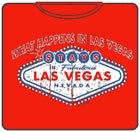 What Happens in Vegas Stays In Vegas T-Shirt