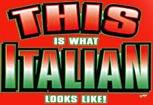 What Italian Looks Like T-Shirt