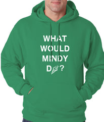 What Would Mindy Do? Eat Ice Cream Adult Hoodie