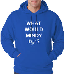 What Would Mindy Do? Eat Ice Cream Adult Hoodie
