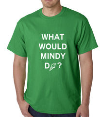 What Would Mindy Do? Eat Ice Cream Mens T-shirt