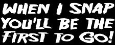 When I Snap T-Shirt