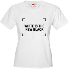 White Is The New Black Girl's T-Shirt