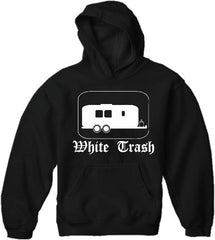 White Trash Hoodie