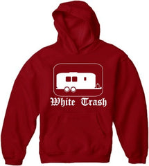 White Trash Hoodie